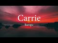 Carrie Lyrics - Europe