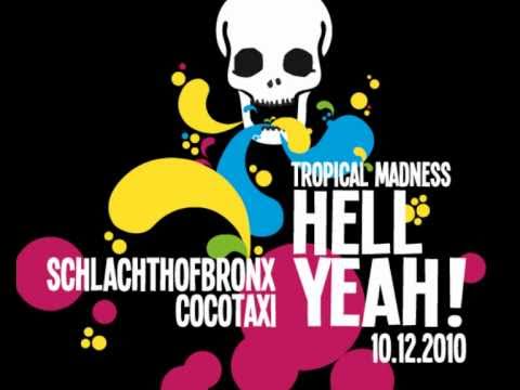 PATAMIX présente HELL YEAH ! Tropical Madness @ BATOFAR w/ SCHLACHTHOFBRONX & COCOTAXI