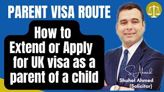 Apply or Extend as a Parent of Child (British or Settle)