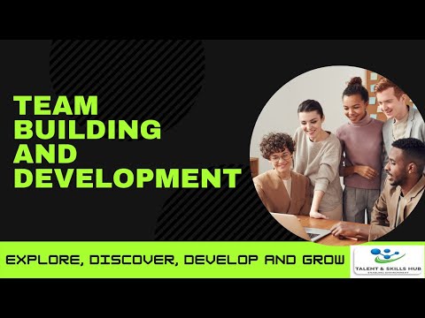Team Building and Development | What Makes an Effective Team