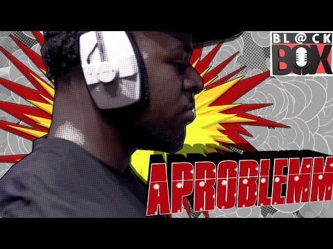 APROBLEMM | BL@CKBOX S14 Ep. 12