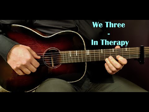 In Therapy - We Three (US, Oregon)