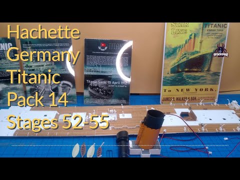 HACHETTE Germany  build the TITANIC Pack 14 Stages 52-55