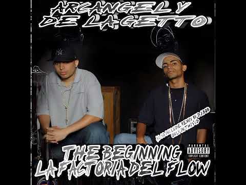 Arcangel Ft De La Ghetto New 2007 - Arcangel Y De La Ghetto