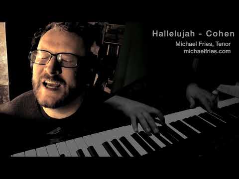 Hallelujah - Leonard Cohen - Michael Fries, Tenor