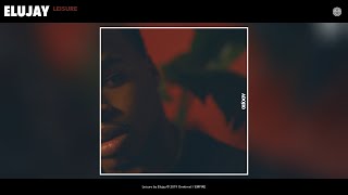 Elujay - Leisure (Audio)