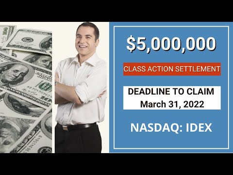 💲5,000,000.00 Class Action Settlement | Deadline $IDEX Ideanomics Stock Money Stocks $IDEX Stock