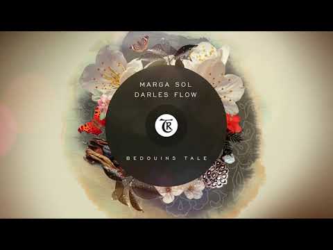 Marga Sol, Darles Flow - Bedouins Tale