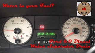 Water in Fuel? - Ford 6.0 Diesel Water Separator Drain