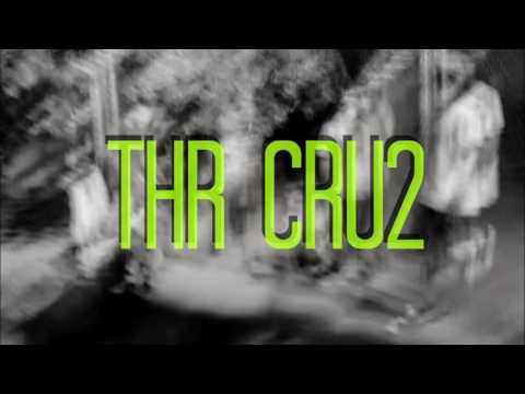 THR cru2 ft THR 3HS & DELIRIO 17 - DE CALLE Y HIERBA