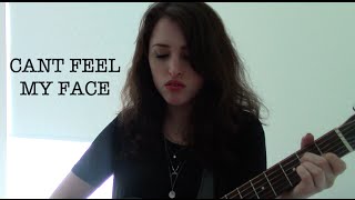 Can't Feel My Face - The Weeknd (Acoustic Cover)