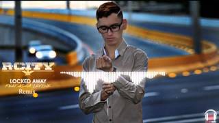 R.City - Locked away Remix (Doctor E Remix)