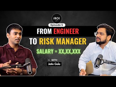 From Engineer to Risk Manager - Ft. Jatin Gola | FRM Vs MBA | All About FRM
