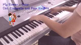 제시 Jessi - My Romeo (Ost. Cinderella and Four Knights Part 2) Piano Cover