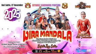 Download lagu LIVE SANDIWARA WIRA MANDALA | RUWAT BUMI DESA CITRA JAYA | 27 DESEMBER 2025#MALAM mp3