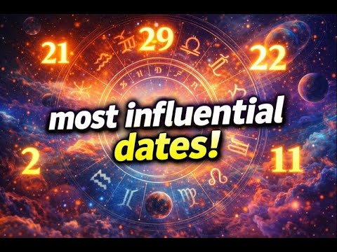 "The most powerful dates according to astrologers - make decisions these days!"