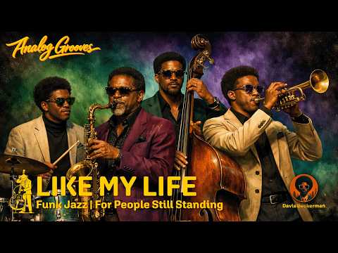 Like My Life - Soul Funk Jazz,
Funk Soul Jazz,
Fusion Jazz Album by Davis Beckerman