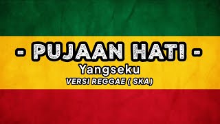 Download lagu YANGSEKU - NOSTALGIA JAMAN || SMA || PUJAAN HATI || COVER REGGAE #viral #reggae #trending mp3