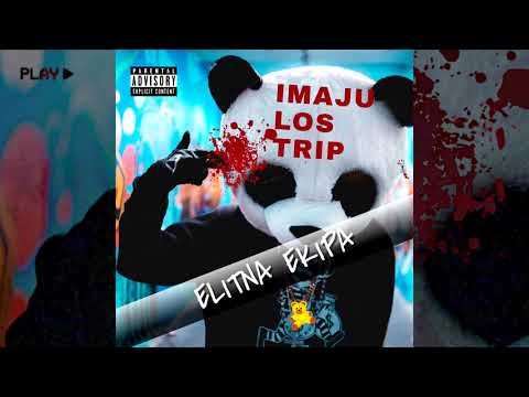 ELITNA EKIPA - IMAJU LOS TRIP