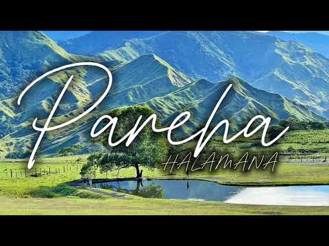 Pareha | HALAMANA Original composition
