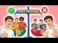 How to handle Peer Pressure as a Teenager | Positive Peer Pressure vs Negative Peer Pressure