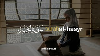 Download lagu Surah Al Hasyr سورة الحشر - Ismail Ali Nuri إسماعيل النوري | Tadabbur Daily mp3 Download lagu Surah Al Hasyr سورة الحشر - Ismail Ali Nuri إسماعيل النوري | Tadabbur Daily mp3