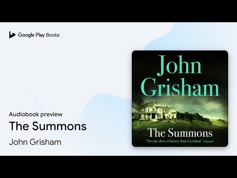 The Summons by John Grisham · Audiobook preview