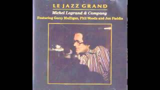 Michel Legrand Le Jazz Grand Iberia Nova Track 4