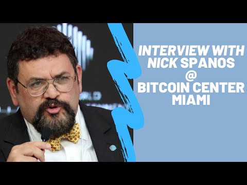 Interview with Nick Spanos at Bitcoin Center Miami - George Levy