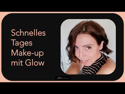 Zuii Organic: Schnelles Tages Make-up mit Glow