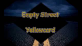 Empty Street - Yellowcard