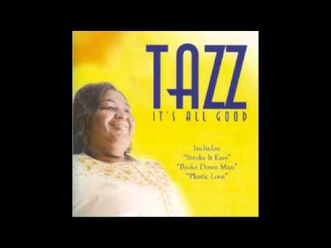 TAZZ - BROKE DOWN MAN