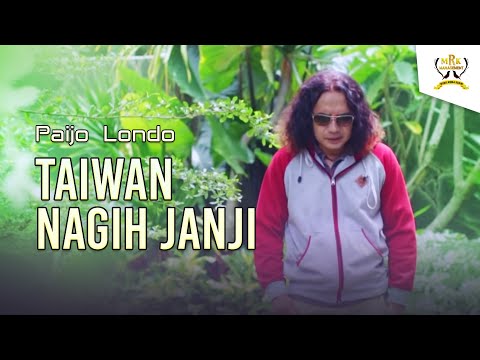 Paijo Londo - Taiwan Nagih Janji | Dangdut (Official Music Video)