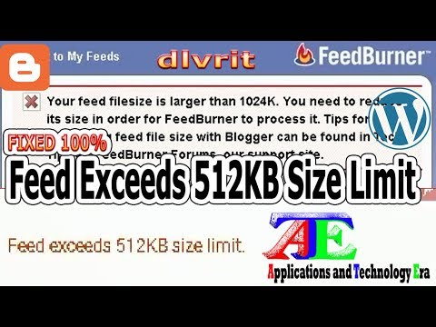 Feed Exceeds 512KB Size Limit (100% fixed in Dlvr.it or Feedburner)