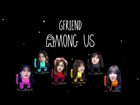 gfriend plays among us