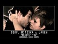 Cerf, Mitiska & Jaren - Beggin' You (Original ...