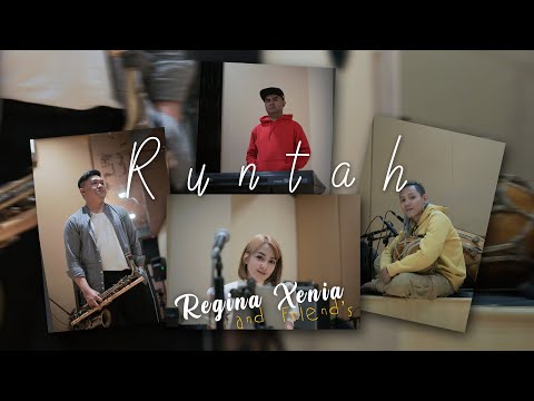 RUNTAH - DOEL SOEMBANG | REGINA XENIA AND FRIEND"S