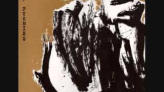 17 Pygmies - Waiting To Arrive