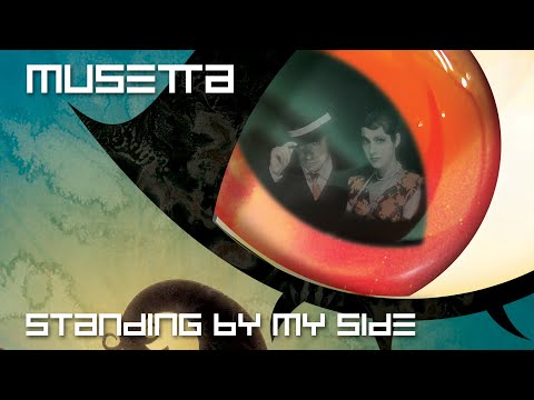 Musetta - Standing by my Side (Lyric Video)