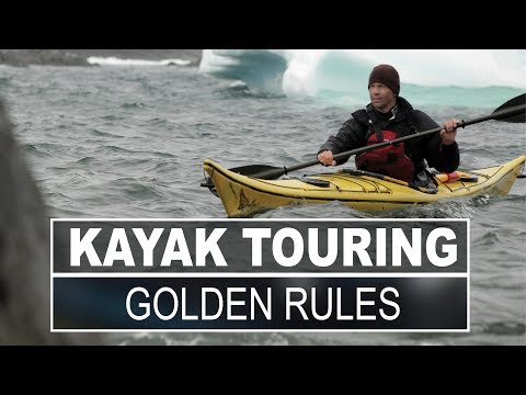 Kayak Touring | 3 Golden Rules of Kayak Touring