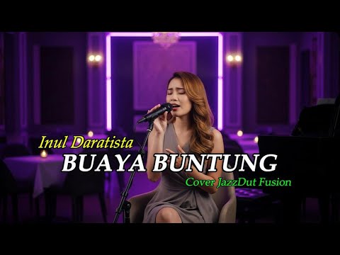 BUAYA BUNTUNG – INUL DARATISTA | DANGDUT LAWAS JADI JAZZ ASIK| TEROMPET MUSIC