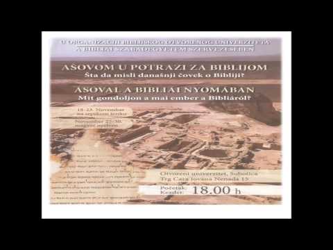 Galus  Laslo  - Da li možemo još uvek da verujemo Bibliji ? - 2 predavanje