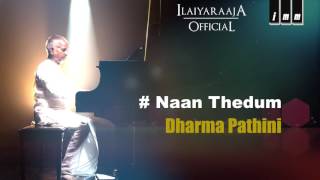 Download lagu Naan Thedum Song | Dharma Pathini Tamil Movie | S Janaki | Ilaiyaraaja  mp3 Download lagu Naan Thedum Song | Dharma Pathini Tamil Movie | S Janaki | Ilaiyaraaja  mp3