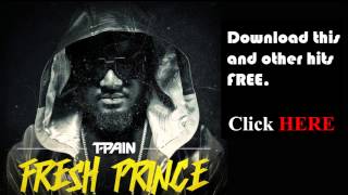 T-Pain - Fresh Prince featuring: Young Cash, Vantrease &amp; J Kelly with lyrics.