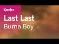 Last Last - Burna Boy | Karaoke Version | KaraFun