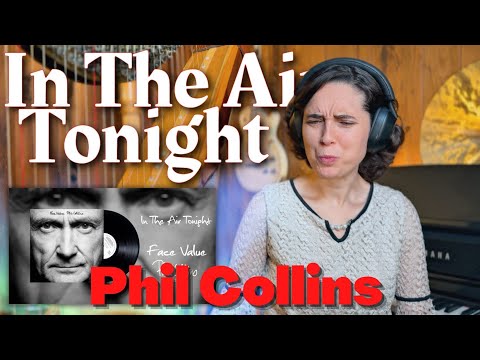 Phil Collins, In The Air Tonight - A Classical Musician’s FIRST Listen and Reaction