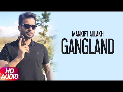mankirt aulakh gangland