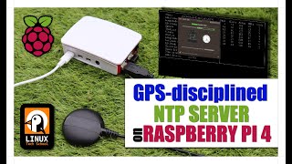 GPS-Disciplined NTP Server on Raspberry Pi 4