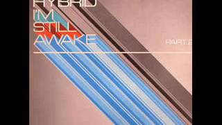 I&#39;m Still Awake (SUD Mix) - Hybrid