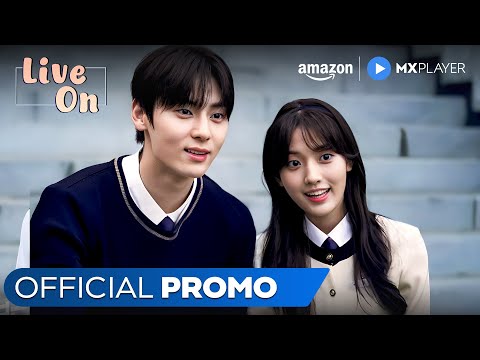 Live On - Official Promo | Korean Drama In Hindi Dubbed | Amazon MX Player
